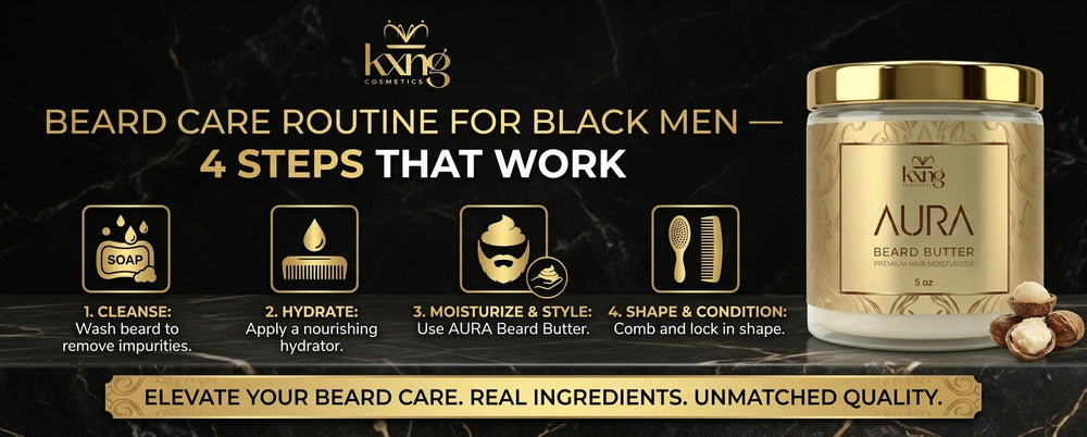 Beard Care Routine for Black Men 4 Steps That Work
