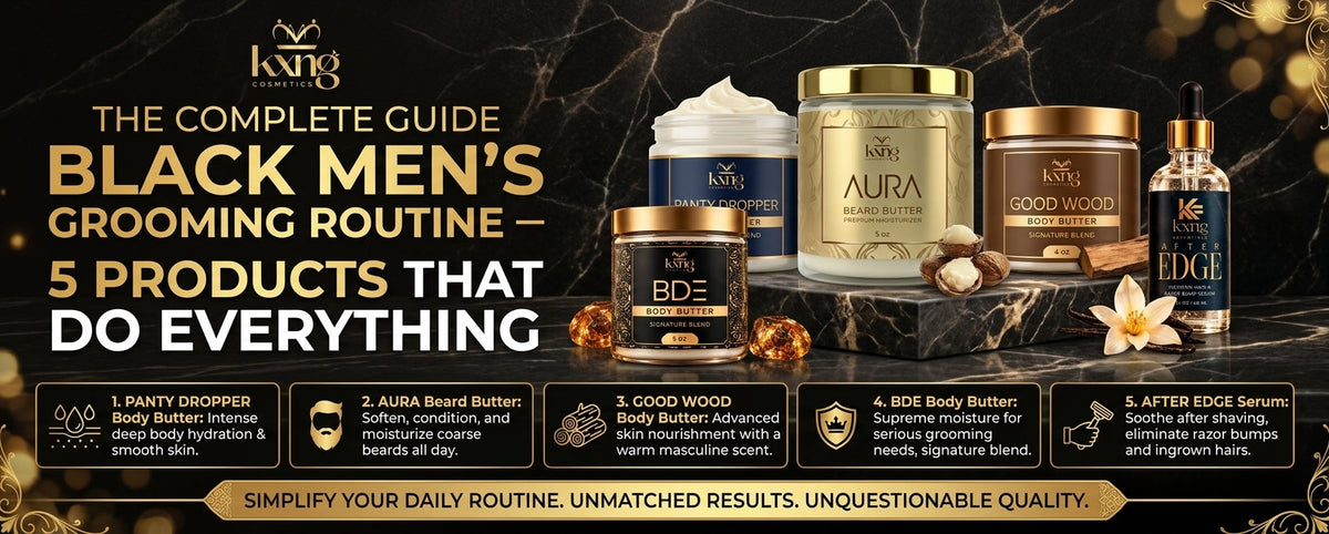 Black Men's Grooming Routine — 5 Products That Do Everything
