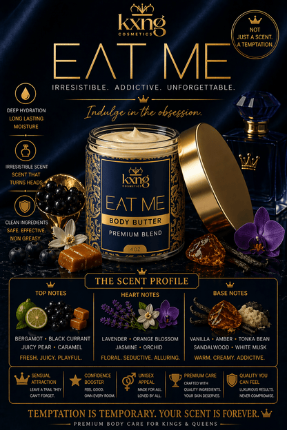 Eat Me Body Butter | Luxury Body Butter Moisturizer - KXNG Cosmetics
